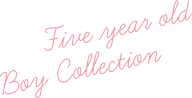 Five year old Boy Collection