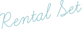 Rental set